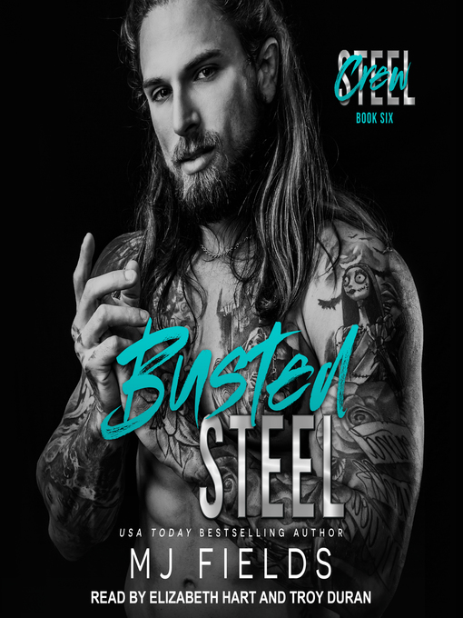Title details for Busted Steel by MJ Fields - Available